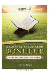 Le Coran est la source du bonheur – Cheikh 'Abdel-Mohsin Al-'Abbâd Al-Badr