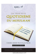 Les Trois Buts Quotidiens du Musulman - Cheikh Abder-Razzâq Al-Badr