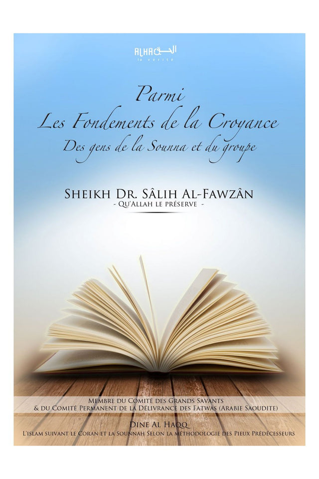 Parmi les fondements de la croyance des gens de la sounna et du groupe – Sheikh Salih Al-Fawzan