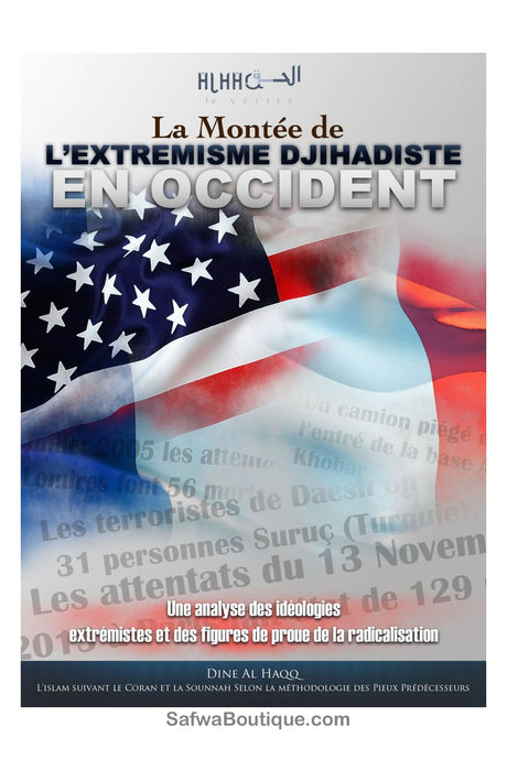 La Montée de l'Extrémisme Djihadiste en Occident - Dine Al HaQQ