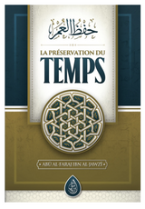 La Préservation Du Temps, De Ibn Al-Jawzī - Edition IBN BADIS