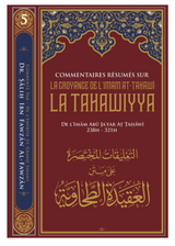 Commentaires Résumés Sur La Croyance De L'imam At-Tahawi LA TAHAWIYYA, De Abu Jafar At-Tahawi, Par Salih Ibn Fawzan Al-Fawzan