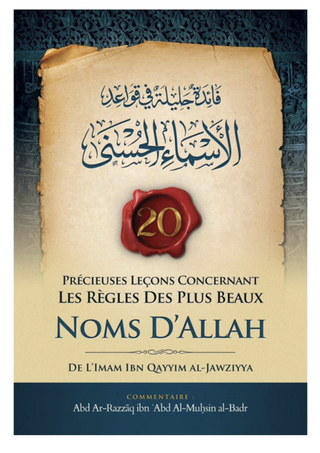 20 Précieuses Leçons Concernant Les Règles Des Plus Beaux Noms D'Allah - Edition IBN BADIS