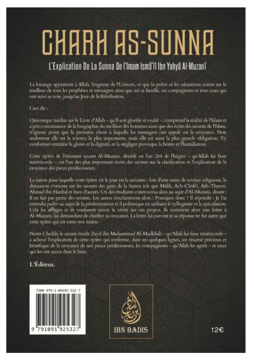 Charh As-Sunna : L'explication De La Sunna De L'imam Ismâ'îl Ibn Yahyâ Al-Muzanî, Par Zayd Ibn Hâdi Al Madkhali - IBN BADIS