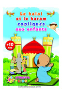 Le Halal et le Haram expliqués aux enfants (+10 ans) - Dar Athariya Kids