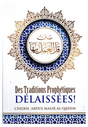 Des Traditons Prophétiques Délaissées, D'Abdul-Malik Al-Qâssim, 2ème Édition - Edition IBN BADIS