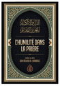L'humilité Dans La Prière, De Al-Hafiz Ibn Rajab Al-Hanbali - Edition IBN BADIS