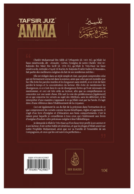 Tafsir Juz' 'AMMA : L'Exégèse De Juz Amma (La Trentième Partie Du Quran), De Abdurrahmân Ibn Nâsir As-Sa'dî - Edition IBN BADIS