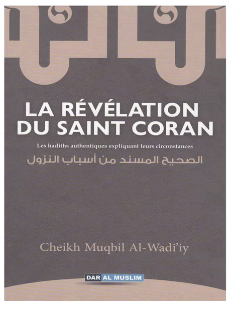 La Révélation Du Saint Coran D'après Muqbil Al-Wadi'iy - Éditions Dar Al Muslim