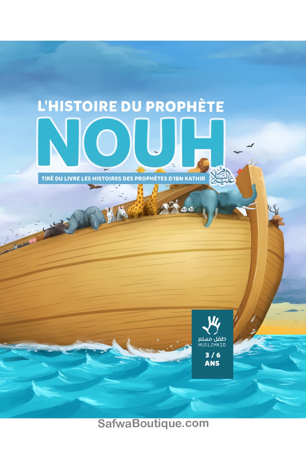 L'histoire du Prophète Nouh 3/6 ans - Éditions MuslimKid