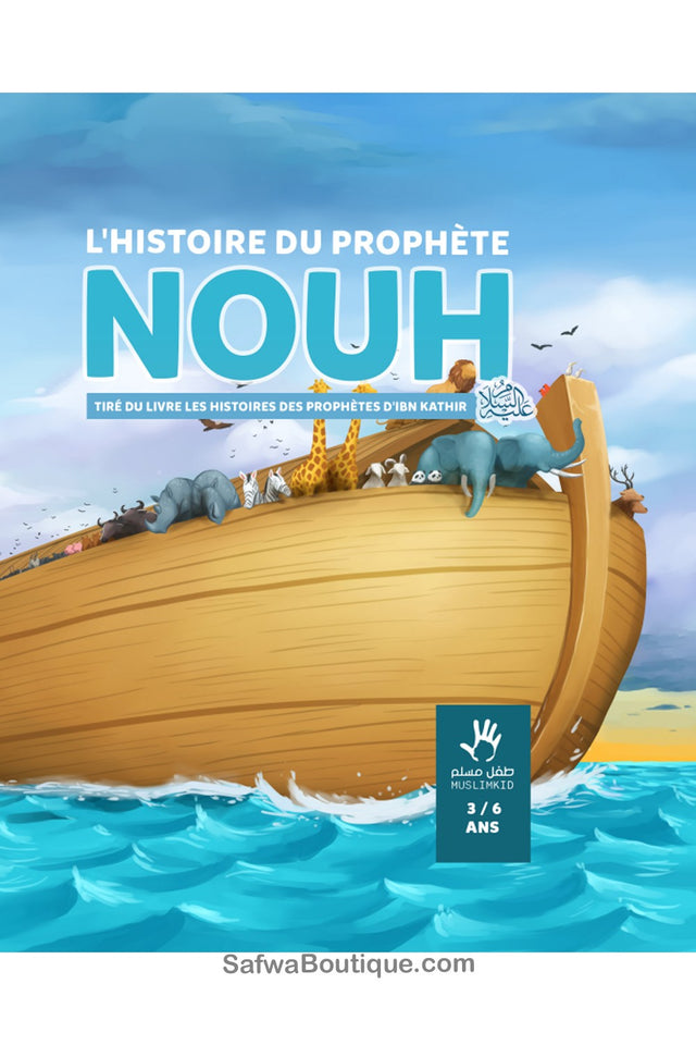 L'histoire du Prophète Nouh 3/6 ans - Éditions MuslimKid
