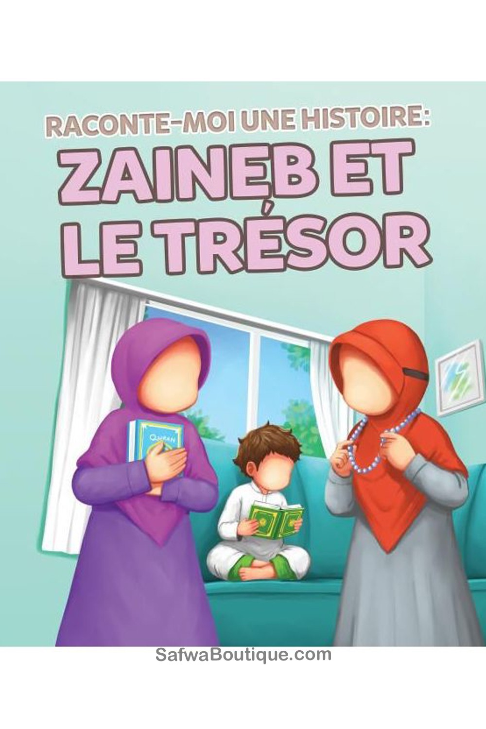 Zaineb et le trésor - Éditions MuslimKid