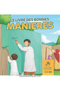 Le livre des bonnes manières 3/6ans - Éditions MuslimKid