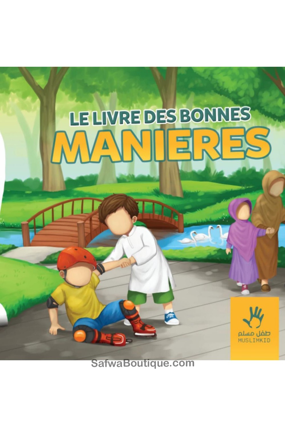 Le livre des bonnes manières 7/12ans - Éditions MuslimKid