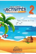 Mon Cahier d'activités pour tout-petits Vol 2 (dès 3 ans) - Edition Portofolio