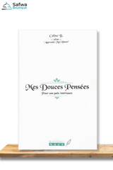 Mes douces pensées : Pour une paix intérieure de Céline B - Éditions Nour