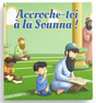 Accroche-toi à la Sounna ! - Amana Edition