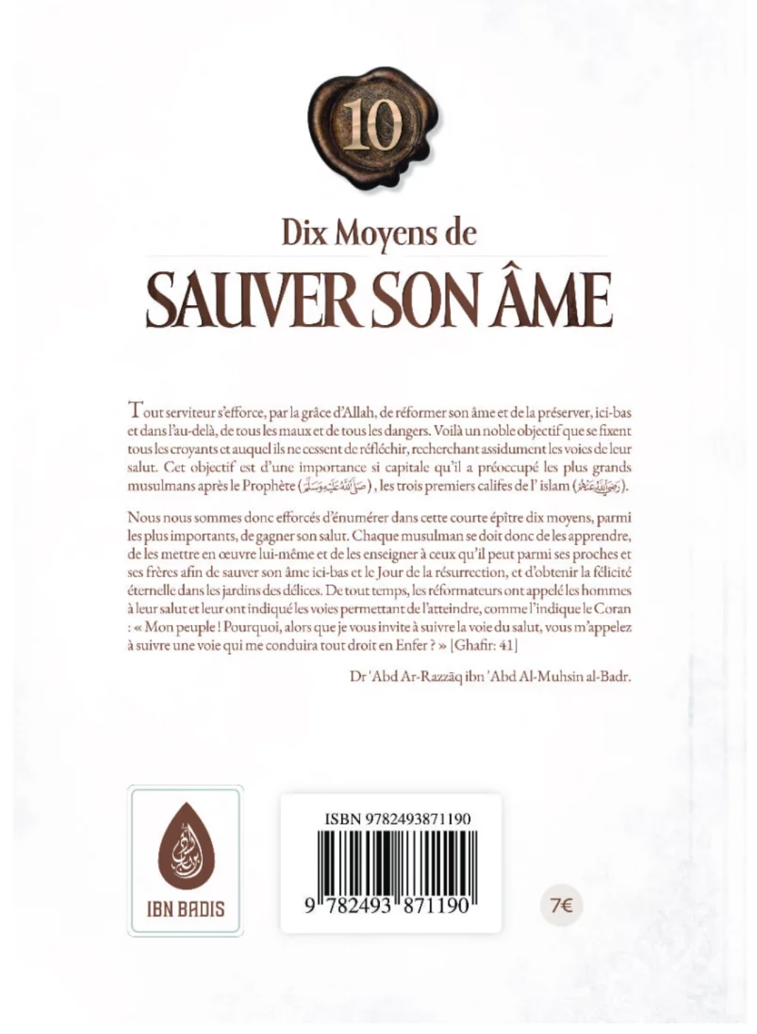 10 moyens de sauver son âme de Abd Ar-Razzâq al-Badr - Edition IBN BADIS