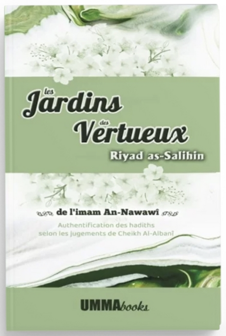 Les jardins des vertueux (Riyad as-Salihin) de An-Nawawi - Éditions Umma Books