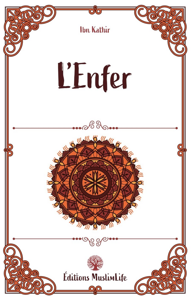 L'enfer d'Ibn Kathir - Édition MuslimLife