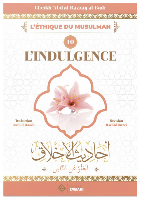 L'indulgence de Abd Al Razzaq Al Badr – Éditions TABARI