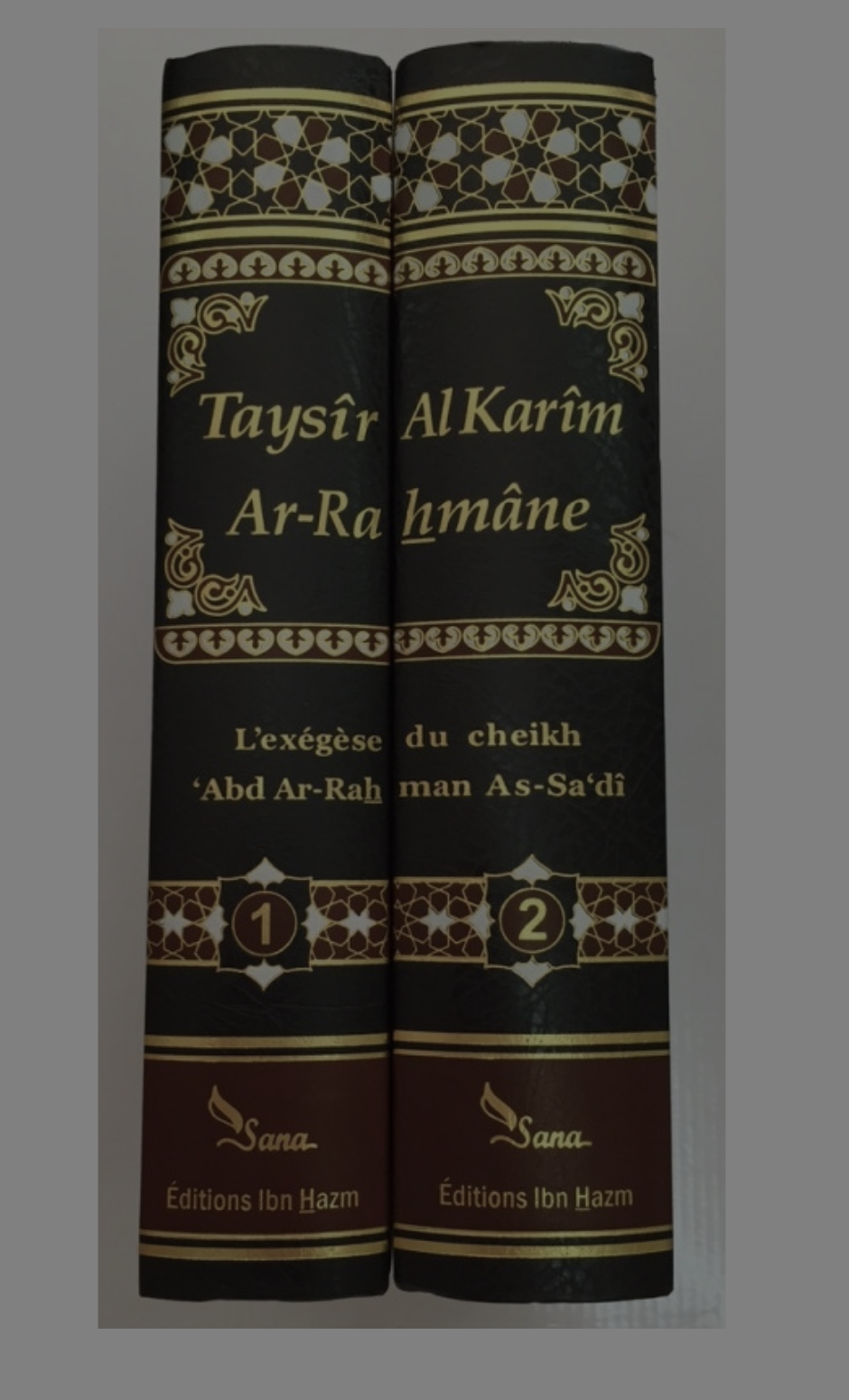 Taysîr Al-Karîm Ar-Rahmân Fî Tafsîr Kalâm Al-Mannâne (Exégèse 'Abd ar-Rahman As-Sa'dî - 2 Volumes) - Éditions ibn Hazm