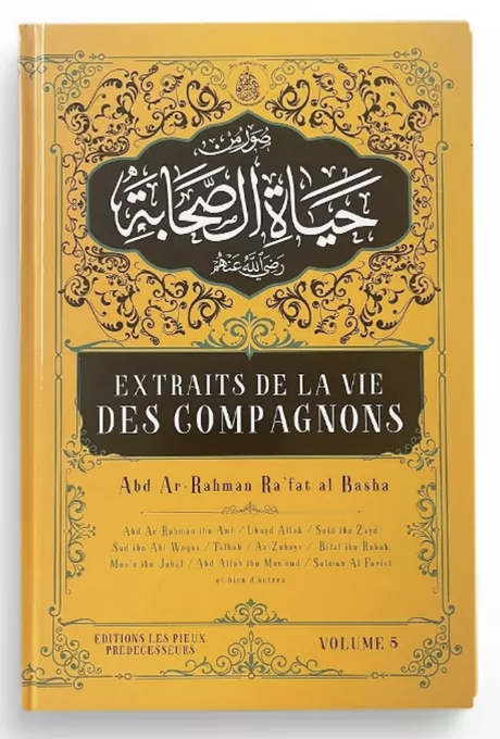 Extraits de la vie des compagnons (Volume 5) - Éditions Les Pieux Prédécesseurs