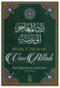 Mon chemin vers Allah de Ibn Qayyim Al-Jawziyya de L'imam Ibn Qayyim - Edition IBN BADIS