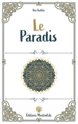 Le Paradis d'Ibn Kathir - Édition MuslimLife