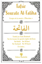 Tafsir Sourate Al-Fatiha : L’Exégèse de la sourate “L’Ouverture” – Éditions MuslimLife