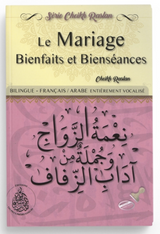 Le Mariage Bienfaits et Bienséances, (Français/Arabe) De Cheikh Raslan - Éditions Les Pieux Prédécesseurs