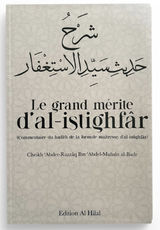 Le grand mérite d’Al-Istighfâr de Abd Ar-Razzâq Al-Badr – Éditions Al Hilal