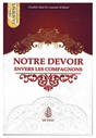 Notre devoir envers les Compagnons de 'Abd Ar-Razzak Al-Badr - Edition IBN BADIS