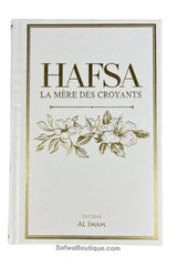 HAFSA La mère des croyants - Éditions AL IMAM
