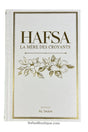 HAFSA La mère des croyants - Éditions AL IMAM