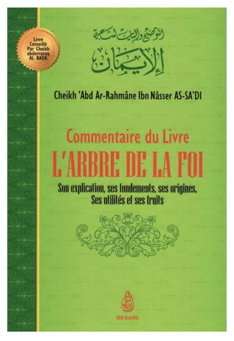 Commentaire du livre l'arbre de la foi de Cheikh As Sa'di - Edition IBN BADIS