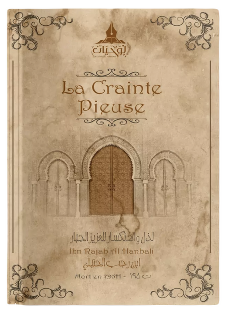 La crainte pieuse de Ibn Rajab Al Hanbali  – Éditions Al Wahyan