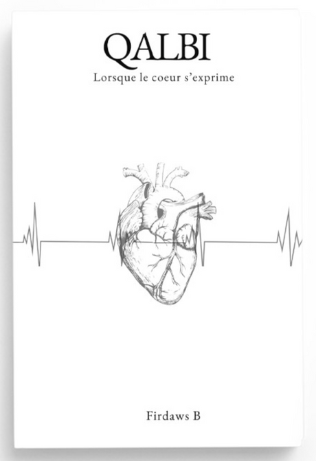 Qalbi : Lorsque le coeur s'exprim - Firdaws B