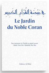 Le jardin du Noble Coran de Cheikh ʻAbdallah Ibn Bâz – Éditions Al Hilal