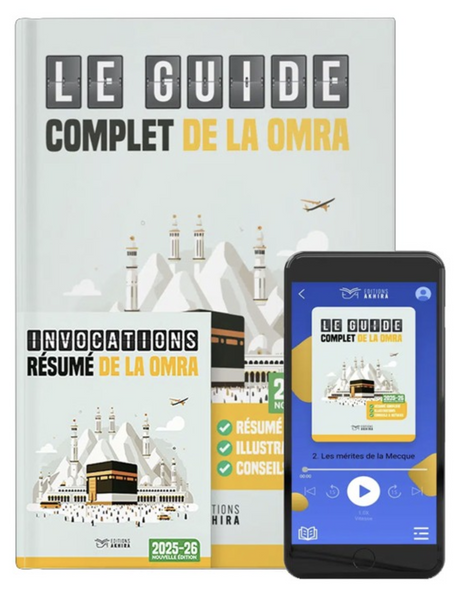 Le Guide Complet de la Omra (Avec Livret d'Invocations et Accès Application Mobile) - Eddy Lecocq - Éditions Akhira