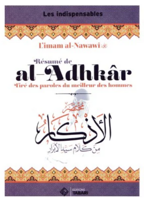 Résumé de al adhkâr de imam al-Nawawî – Éditions TABARI