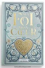 Ma foi mon coeur - Ibn Al Qayyim - Éditions AL IMAM