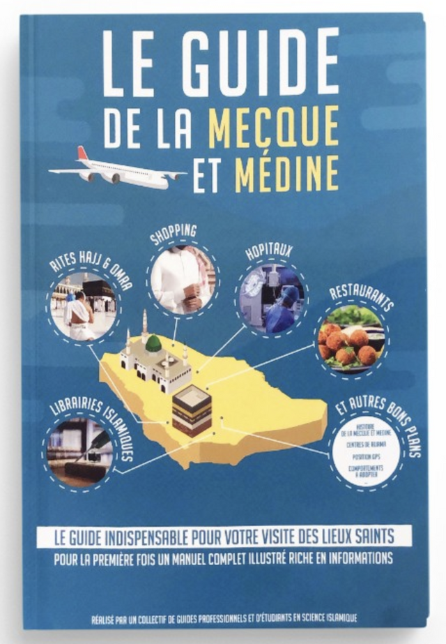 Le guide de La Mecque et Médine - Editions At-Tawil