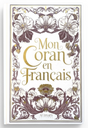 Mon Coran en français expliqué, tafsir - Éditions AL IMAM