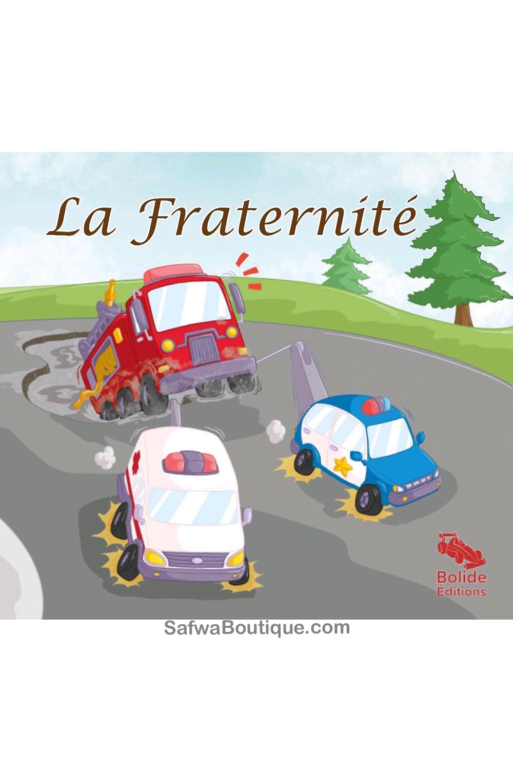 La fraternité – Bolide Éditions