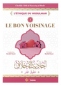 Le bon voisinage, de 'Abd al Razzâq al Badr – Éditions TABARI