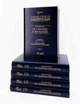 L'authentique de l'exégèse d'ibn Kathîr (Sahîh Tafsîr ibn Kathîr) - 5 Volumes - Éditions Tawbah