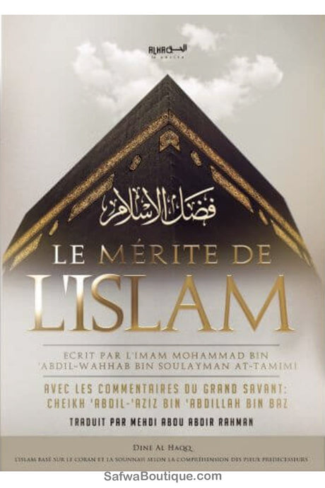 Le mérite de l'islam – Mohammad bin ‘Abdil-Wahhab – avec les commentaires de cheikh Ibn Baz
