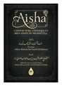 AISHA رضي الله عنها – L’épouse pure, véridique et bien-aimée du Prophète ﷺ - Wadi Shibam Éditions