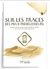 Sur les traces des pieux prédécesseurs – Éditions Akhira